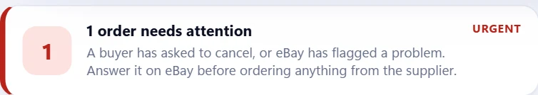 Sellhelm alert: 1 order needs attention, a buyer has asked to cancel or eBay has flagged a problem.
